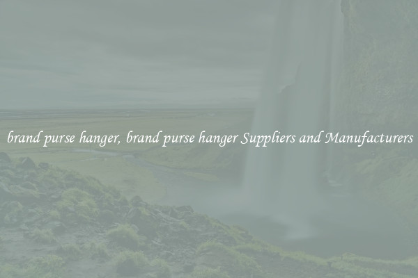 brand purse hanger, brand purse hanger Suppliers and Manufacturers