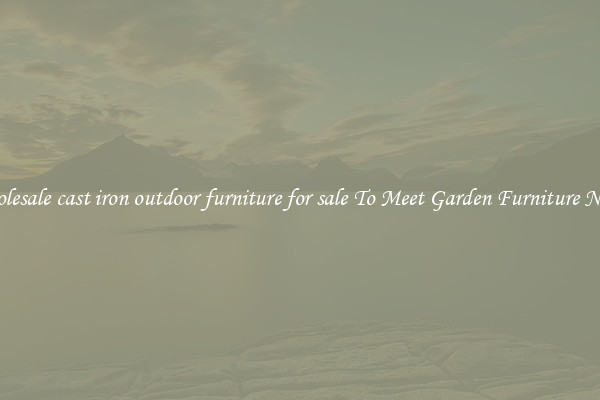 Wholesale cast iron outdoor furniture for sale To Meet Garden Furniture Needs