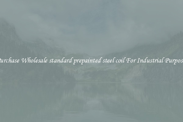 Purchase Wholesale standard prepainted steel coil For Industrial Purposes