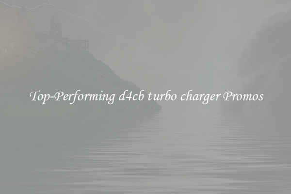 Top-Performing d4cb turbo charger Promos