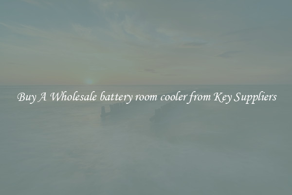 Buy A Wholesale battery room cooler from Key Suppliers
