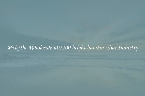 Pick The Wholesale n02200 bright bar For Your Industry